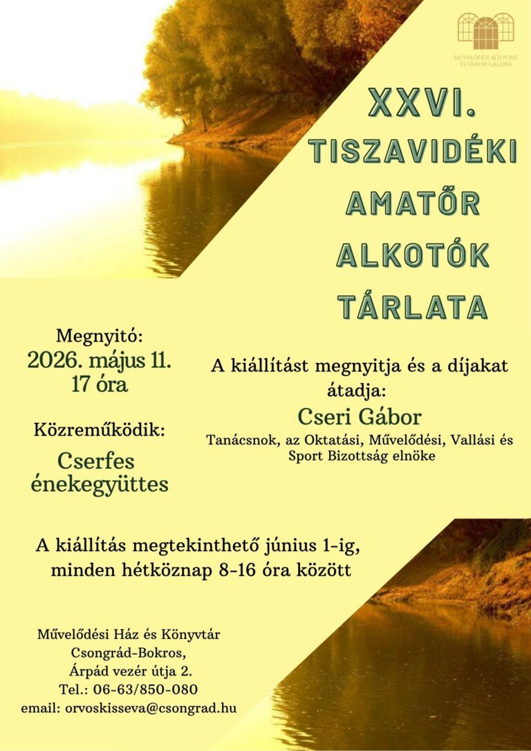 XXVI. Tiszavidéki amatőr alkotók tárlata megnyitó