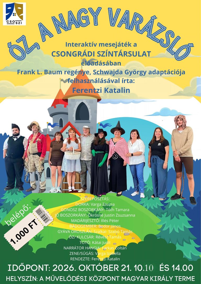 Óz a nagy varázsló JÓ időpont